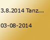 3.8.2014 Tanzen, Grillen & Chillen mit Sascha Braemer (Stil vor Talent / whatiplay / Berlin)