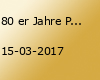 80 er Jahre PARTY(Schule)