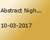 Abstract Night mit Klaudia Gawlas, Torsten Kanzler and many more