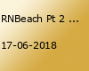 RNBeach Pt 2 ✘ So. 17.06