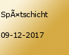 Spätschicht