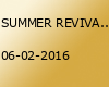 SUMMER REVIVAL!