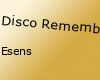 Disco Remember Extasis