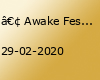 • Awake Fest • | 29.02.20 Münster