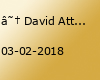 ☆ David Attenborough Appreciation Party! ☆ Propaganda ☆ Plug ☆