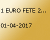 1 EURO FETE 2017
