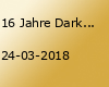 16 Jahre Darkness Party