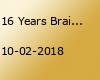 16 Years Brainstorm