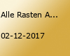 Alle Rasten Aus