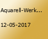 Aquarell-Werkstatt