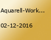 Aquarell-Workshop