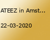 ATEEZ in Amsterdam AFAS Live