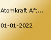 Atomkraft Aftershow Party