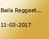 Baila Reggaeton / Dortmund