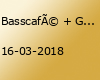 Basscafé + Goa Floor - Fr 16. März 2018