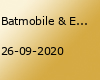 Batmobile & Evil Daltons: Einzige NRW-Show 2020 Fabrik Coesfeld