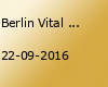 Berlin Vital Herbst 2016