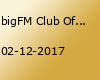 bigFM Club Offensive I Boulevard Bou I Disco One