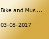 Bike and Music Weekend 2017