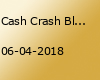 Cash Crash Black & House