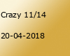 Crazy 11/14