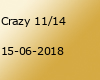 Crazy 11/14