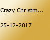 Crazy Christmas Circus x 25. Dezember x Nightrooms Dortmund
