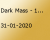 Dark Mass - 11 Jahre