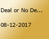 Deal or No Deal