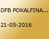 DFB POKALFINALE - FC-Bayern vs. Dortmund
