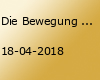 Die Bewegung (14+)