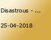 Disastrous - Kein Grund zur Panik (11+)