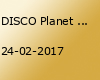 DISCO Planet KRANJ ♚ Masquerade Sensation & HIGHSCHOOL PARTY 16+