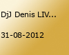 DjJ Denis LIVE
