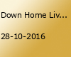 Down Home Live