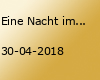 Eine Nacht im Mai // Tanz in den Mai // drinnen und draußen