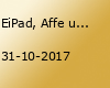 EiPad, Affe und Giraffe
