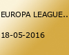 EUROPA LEAGUE FINALE - Liverpool vs. Sevilla