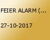 FEIER ALARM (16+)