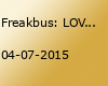 Freakbus: LOVEFAMILYPARK 2015 [Busshuttle ab Karlsruhe]