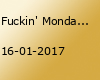 Fuckin' Monday - Dein Montag im HK!