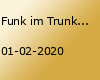 Funk im Trunk mit sɐuoɾ, Max Gyver und Zwegi Sa 01.02.