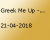 Greek Me Up - Sa. 21. April | Ufer 8