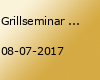 Grillseminar Surf & Turf mit den Los Grillos