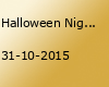 Halloween Night - DIE SCHRECKENS PARTY DES JARHES!