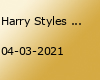 Harry Styles Love On Tour 2021 | Hamburg - verschoben