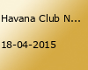 Havana Club Night Vol. 19 - *Let´s get it started in 2015*