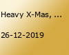 Heavy X-Mas, Live: Stay Hungry + 80 Liter Freibier-Eintritt frei