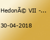 Hedoné VII - ἡ δ ο ν ή - Tanz in den Mai w/ Ron Flatter