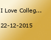 I Love College / Semester Closing Mannheim